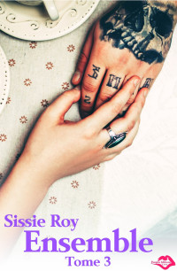 Sissie Roy — Ensemble - Tome 3