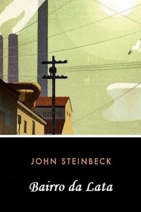 John Steinbeck — Bairro da Lata