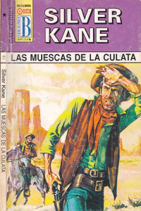 Silver Kane — Las muescas de la culata