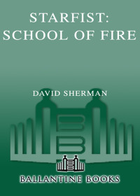 Sherman, David., Cragg, Dan. — School of Fire