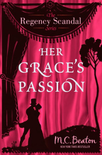 M.C. Beaton — Her Grace's Passion