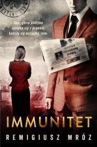 Remigiusz Mróz — Immunitet