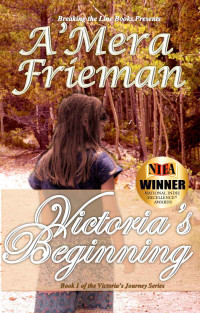 A'Mera Frieman — VJ01 - Victoria's Beginning