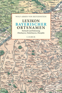 Reitzenstein, Wolf-Armin Frhr. v. — Lexikon Fränkischen Ortsnamen