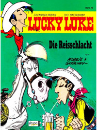 René Goscinny, Morris — Lucky Luke 78 - Die Reisschlacht