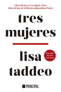 Lisa Taddeo — Tres Mujeres