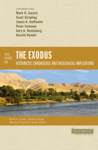 Zondervan; — Five Views on the Exodus