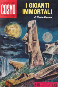 Hugh Maylon — I giganti immortali