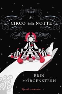 Erin Morgenstern — Il circo della notte