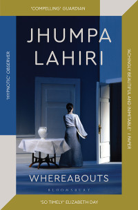 Jhumpa Lahiri — Whereabouts