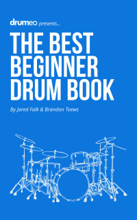 Falk, Jared & Toews, Brandon — The Best Beginner Drum Book