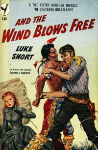 Luke Short — And the Wind Blows Free