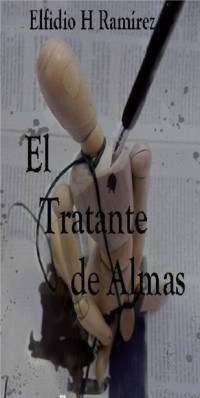 Elfidio H. Ramírez — El tratante de almas