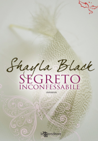 Shayla Black [Black, Shayla] — Segreto inconfessabile