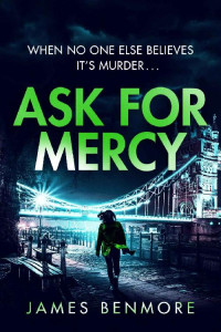 James Benmore — Ask for Mercy