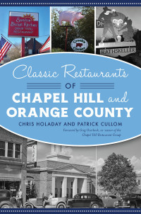 Chris Holaday, Patrick Cullom, & Greg Overbeck — Classic Restaurants of Chapel Hill and Orange County
