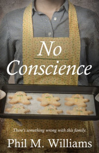 Phil M. Williams — No Conscience