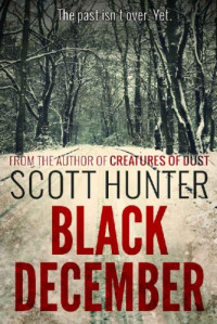 Scott Hunter — Black December