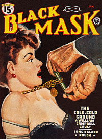 Dale Clark & William Campbell Gault & Julius Long & Donn Mullally & William Rough & K. S. White — Black Mask (Vol. 29, No. 3 — January 1947)