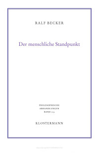 Becker, Ralf — Der menschliche Standpunkt. Perspektiven und Formationen des Anthropomorphismus