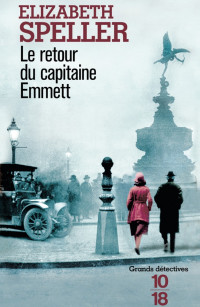 Elizabeth Speller [Speller, Elizabeth] — Le retour du capitaine Emmett