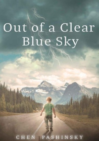 Chen Pashinsky — Out of a Clear Blue Sky