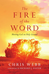 Chris Webb; — The Fire of the Word