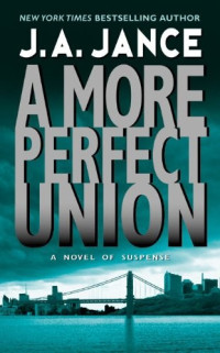 J. A. Jance — A More Perfect Union