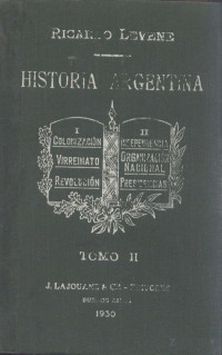 Ricardo Levene — Lecciones de historia argentina - Tomo II