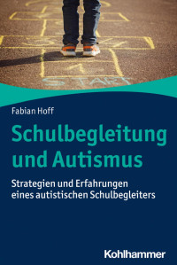 Fabian Hoff — Schulbegleitung und Autismus