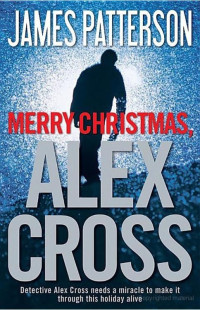 James Patterson — Merry Christmas, Alex Cross (Alex Cross, #19)