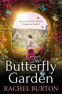 Rachel Burton — The Butterfly Garden