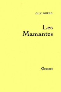 Dupre Guy — Les mamantes