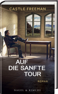 Castle Freeman — Auf die sanfte Tour