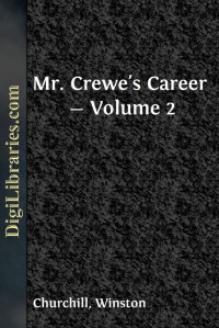 Winston Churchill — Mr. Crewe's Career — Volume 2