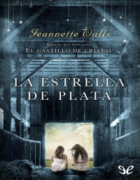 Jeannette Walls — La Estrella De Plata