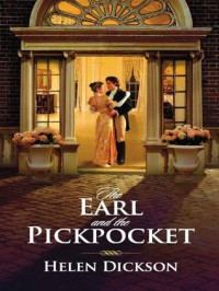 Helen Dickson — The Earl & the Pickpocket
