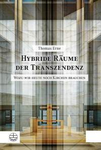 Erne, Thomas — Hybride Räume der Transzendenz