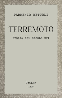 Parmenio Bettòli — Terremoto