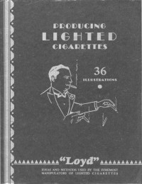 Lyod  — Producing Lighted Cigarettes