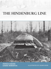 Patrick R. Osborn, Marc Romanych — The Hindenburg Line