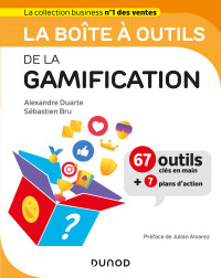 Alexandre Duarte, Sébastien Bru — La boîte à outils de la gamification