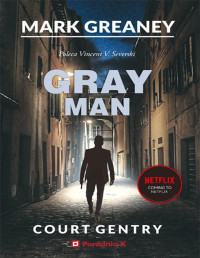 Mark Greaney — Gray Man