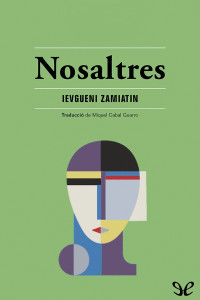 Ievgueni Zamiatin — Nosaltres