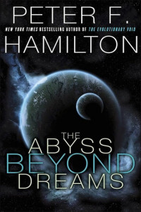 Peter F. Hamilton — The Abyss Beyond Dreams