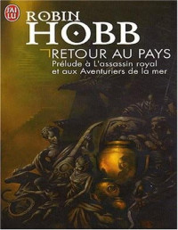 Hobb, Robin — Retour au pays