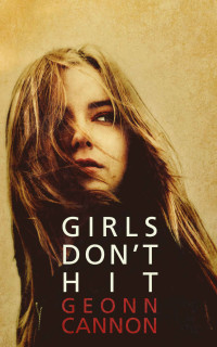 Geonn Cannon — Girls Don't Hit