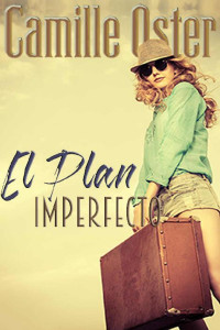 Camille Oster — El plan imperfecto