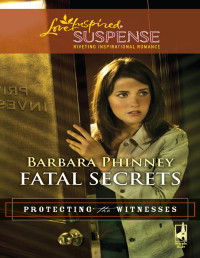 Barbara Phinney — Fatal Secrets