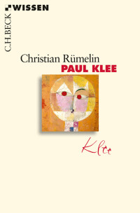 Christian Rmelin; — Paul Klee